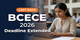 BCECE 2026 Registration Deadline Extended to May 13; Admit Cards on May 22